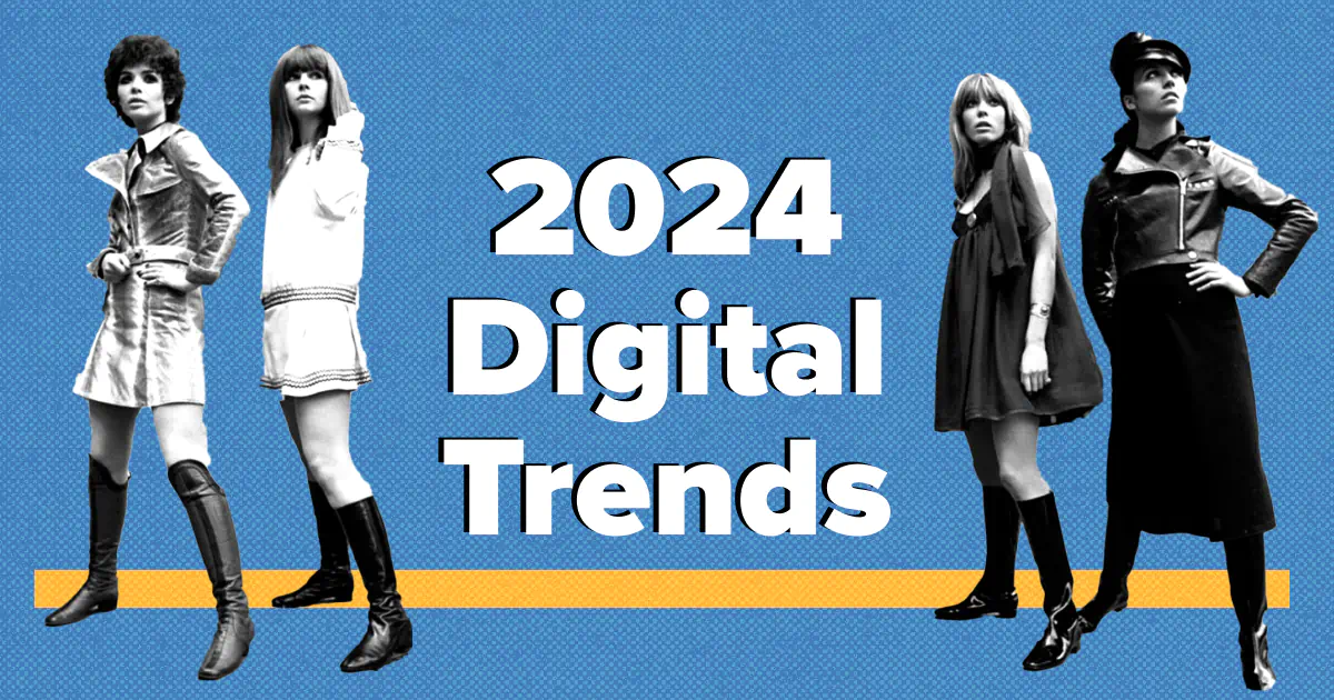 Top 5 Digital Trends of 2024