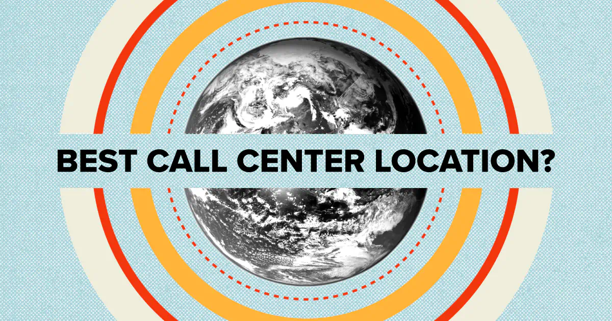 The Best Call Center Location for 2024